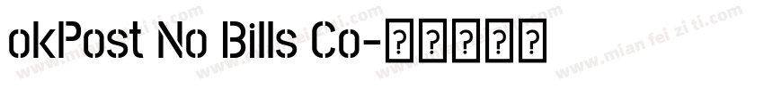 okPost No Bills Co字体转换